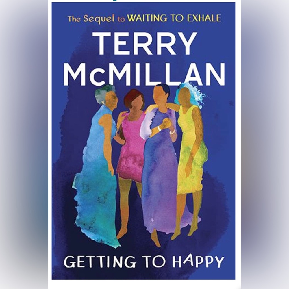 Terry McMillan Getting to Happy Hardback Novel
